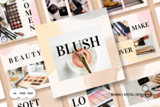 Blush Social Media Pack: Revolutionizing Content Creation in the Digital Age